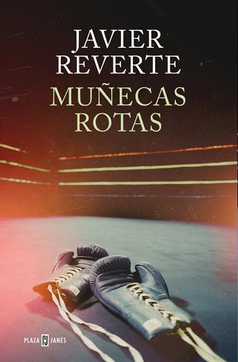 MUÑECAS ROTAS | 9788401035722 | REVERTE, JAVIER | Llibreria L'Illa - Llibreria Online de Mollet - Comprar llibres online