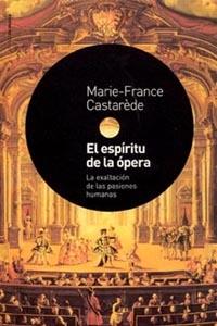 ESPIRITU DE LA OPERA, EL | 9788449314520 | CASTAREDE, MARIE-FRANCE | Llibreria L'Illa - Llibreria Online de Mollet - Comprar llibres online