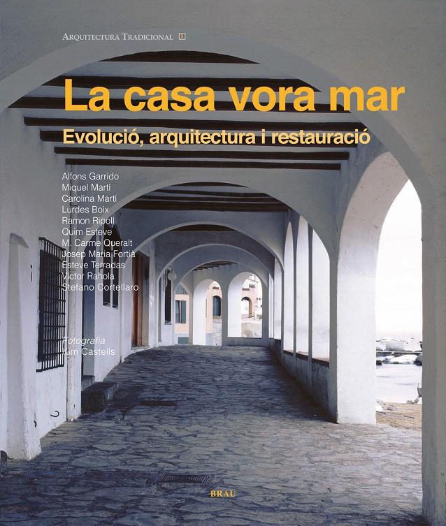 CASA VORA MAR, LA | 9788496905863 | RIPOLL MASFERRER, RAMON/Y OTROS | Llibreria L'Illa - Llibreria Online de Mollet - Comprar llibres online