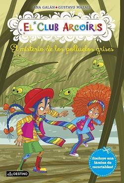 MISTERIO DE LOS POLLUELOS GRISES, EL | 9788408177210 | GALÁN, ANA