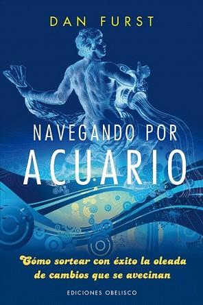 NAVEGANDO POR ACUARIO | 9788497779975 | FURST, DAN
