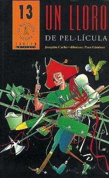 LLORO DE PEL.LICULA, UN | 9788481311266 | CARBO, J. | Llibreria L'Illa - Llibreria Online de Mollet - Comprar llibres online