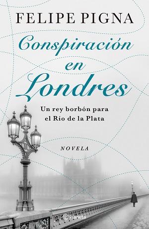 CONSPIRACIÓN EN LONDRES | 9788408329688 | PIGNA, FELIPE | Llibreria L'Illa - Llibreria Online de Mollet - Comprar llibres online