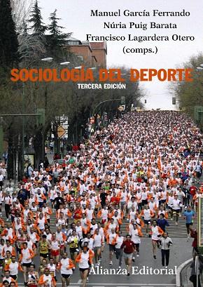 SOCIOLOGÍA DEL DEPORTE | 9788420682792 | GARCÍA FERRANDO, MANUEL/LAGARDERA OTERO, FRANCISCO | Llibreria L'Illa - Llibreria Online de Mollet - Comprar llibres online