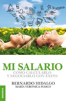 MI SALARIO | 9789506418304 | HIDALGO, BERNARDO /  MARÍA VERÓNICA PIASCO | Llibreria L'Illa - Llibreria Online de Mollet - Comprar llibres online