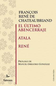 ULTIMO ABENCERRAJE, EL / ATALA / RENE | 9788499190877 | CHATEAUBRIAND, RENE DE FRANÇOIS | Llibreria L'Illa - Llibreria Online de Mollet - Comprar llibres online