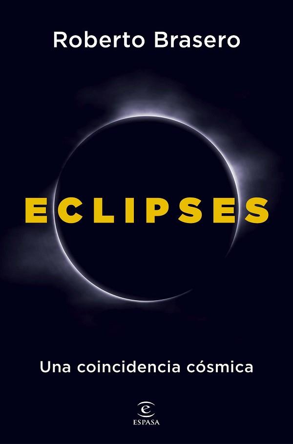 ECLIPSES | 9788467082722 | BRASERO, ROBERTO | Llibreria L'Illa - Llibreria Online de Mollet - Comprar llibres online