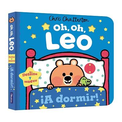 OH, OH, LEO - ¡A DORMIR! | 9788448867249 | CHATTERTON, CHRIS | Llibreria L'Illa - Llibreria Online de Mollet - Comprar llibres online