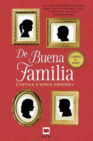 DE BUENA FAMILIA | 9788416363834 | D\'APRIX SWEENEY, CYNTHIA | Llibreria L'Illa - Llibreria Online de Mollet - Comprar llibres online