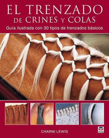 TRENZADO DE CRINES Y COLAS 1ª ED | 9788479027773 | LEWIS CHARNI