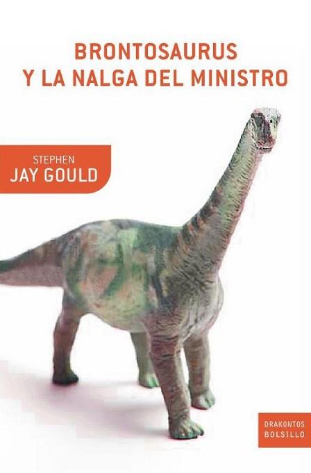 BRONTOSAURUS Y LA NALGA | 9788474238181 | JAY GOULD, STEPHEN | Llibreria L'Illa - Llibreria Online de Mollet - Comprar llibres online