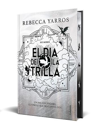 DIA DE LA TRILLA, EL (CATALÀ / EDICIÓ ESPECIAL) | 9788466435697 | YARROS, REBECCA | Llibreria L'Illa - Llibreria Online de Mollet - Comprar llibres online