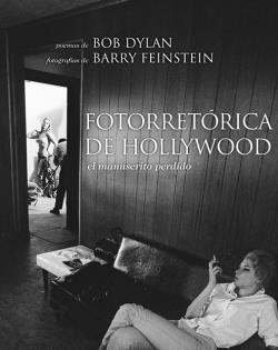 FOTORRETORICA DE HOLLYWOOD | 9788496879430 | DYLAN, BOB