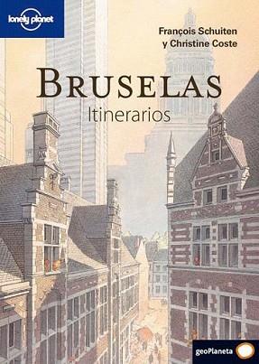 BRUSELAS. ITINERARIOS | 9788408094678 | SCHUITEN, FRANÇOIS/ COSTE, CHRISTINE | Llibreria L'Illa - Llibreria Online de Mollet - Comprar llibres online