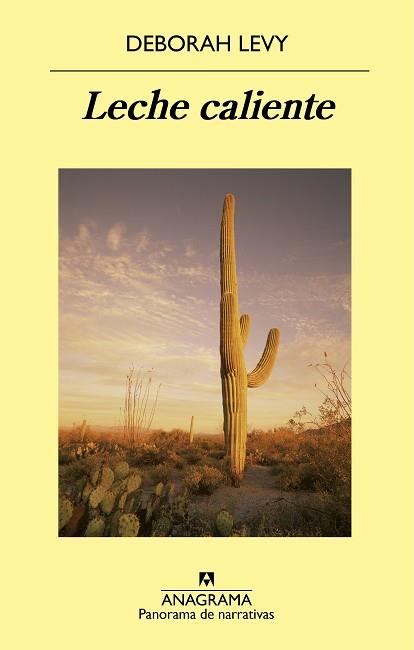 LECHE CALIENTE | 9788433980021 | LEVY, DEBORAH | Llibreria L'Illa - Llibreria Online de Mollet - Comprar llibres online