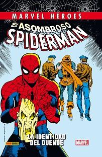 EL ASOMBROSO SPIDERMAN: LA IDENTIDAD DEL CUENDE | 9788490940495 | DEFALCO, TOM/ FRENZ, RON/ DAVID, PETER/ ROMITA JR., JOHN