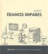 ÉRAMOS IMPARES, 2001-2010 | 9788497186421 | RAFAEL VEGA, JOSÉ / JUNTA DE CASTILLA Y LEÓN. CONSEJERÍA DE PRESIDENCIA Y ADMINISTRACIÓN TERRITORIAL | Llibreria L'Illa - Llibreria Online de Mollet - Comprar llibres online