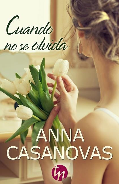 CUANDO NO SE OLVIDA | 9788468747156 | CASANOVAS, ANNA | Llibreria L'Illa - Llibreria Online de Mollet - Comprar llibres online