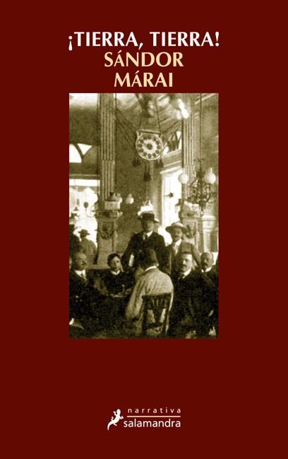 TIERRA TIERRA ! | 9788498380002 | MARAI, SANDOR | Llibreria L'Illa - Llibreria Online de Mollet - Comprar llibres online