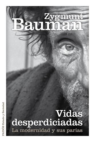 VIDAS DESPERDICIADAS | 9788449329289 | BAUMAN, ZYGMUNT 