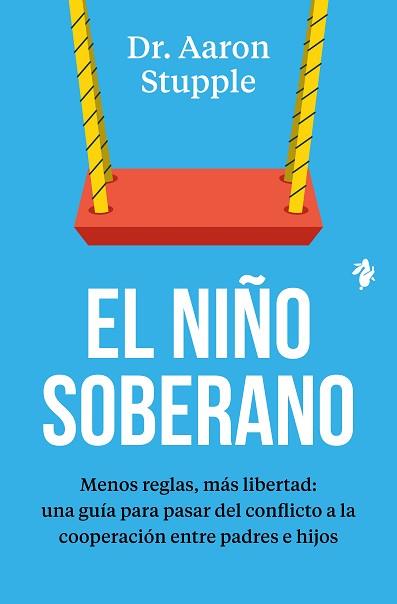 NIÑO SOBERANO, EL | 9791387936433 | STUPPLE, DR. AARON | Llibreria L'Illa - Llibreria Online de Mollet - Comprar llibres online