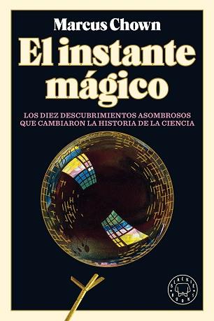 INSTANTE MÁGICO, EL | 9788418187759 | CHOWN, MARCUS | Llibreria L'Illa - Llibreria Online de Mollet - Comprar llibres online