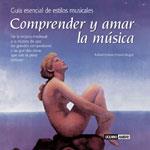 COMPRENDER Y AMAR LA MUSICA | 9788475565187 | ESTEVE, RAFAEL