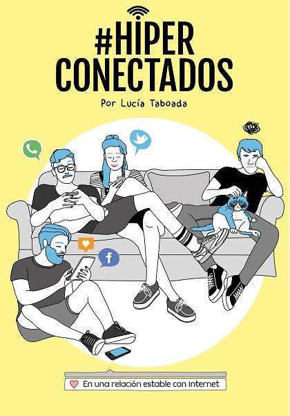 HIPERCONECTADOS | 9788408147077 | TABOADA, LUCIA | Llibreria L'Illa - Llibreria Online de Mollet - Comprar llibres online