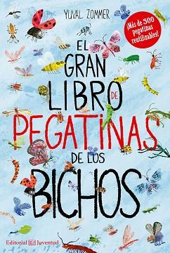 GRAN LIBRO DE PEGATINAS DE LOS BICHOS, EL | 9788426144485 | ZOMMER, YUVAL
