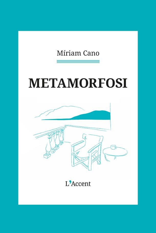 METAMORFOSI | 9788418680588 | CANO, MÍRIAM | Llibreria L'Illa - Llibreria Online de Mollet - Comprar llibres online