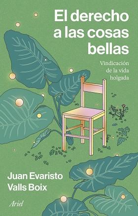 DERECHO A LAS COSAS BELLAS, EL | 9788434438897 | VALLS BOIX, JUAN EVARISTO | Llibreria L'Illa - Llibreria Online de Mollet - Comprar llibres online