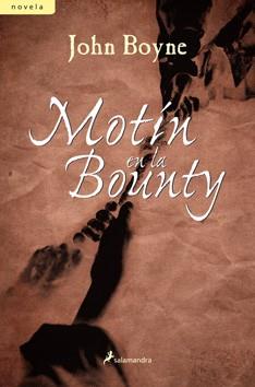 MOTIN EN LA BOUNTY | 9788498381818 | BOYNE, JOHN | Llibreria L'Illa - Llibreria Online de Mollet - Comprar llibres online