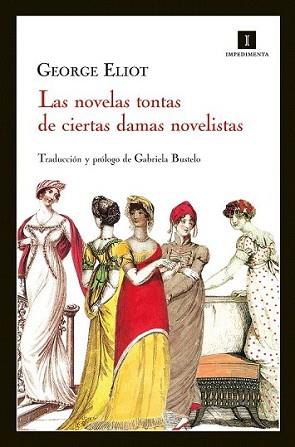 NOVELAS TONTAS DE CIERTAS DAMAS NOVELISTAS, LAS | 9788415578123 | ELIOT, GEORGE | Llibreria L'Illa - Llibreria Online de Mollet - Comprar llibres online