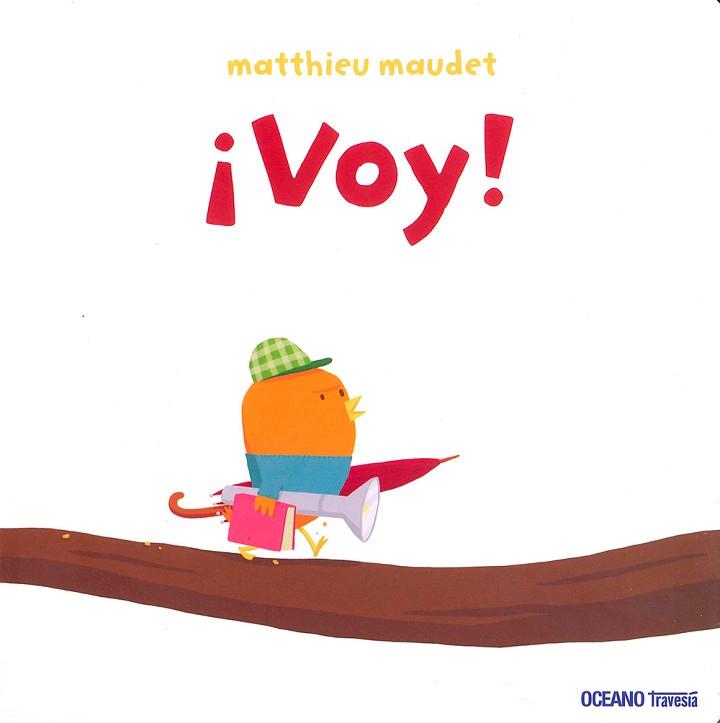 VOY! | 9786077351627 | MAUDET, MATTHIEU | Llibreria L'Illa - Llibreria Online de Mollet - Comprar llibres online