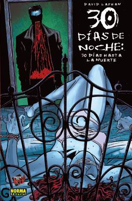 30 DIAS DE NOCHE 30 DIAS HASTA LA MUERTE | 9788467903461 | NILES,STEVE/SIENKIEWICZ,BILL