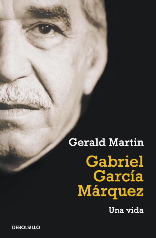 GABRIEL GARCIA MARQUEZ | 9788499087160 | MARTIN, GERALD