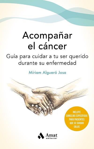 ACOMPAÑAR EL CANCER | 9788497355162 | ALGUERÓ JOSA, MÍRIAM | Llibreria L'Illa - Llibreria Online de Mollet - Comprar llibres online