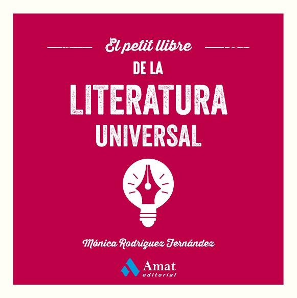 PETIT LLIBRE DE LA LITERATURA UNIVERSAL, EL | 9788410451254 | RODRÍGUEZ FERNÁNDEZ, MÓNICA