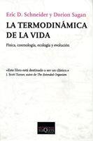 TERMODINAMICA DE LA VIDA, LA | 9788483830529 | SCHNEIDER, ERIC D. / SAGAN, DORION | Llibreria L'Illa - Llibreria Online de Mollet - Comprar llibres online