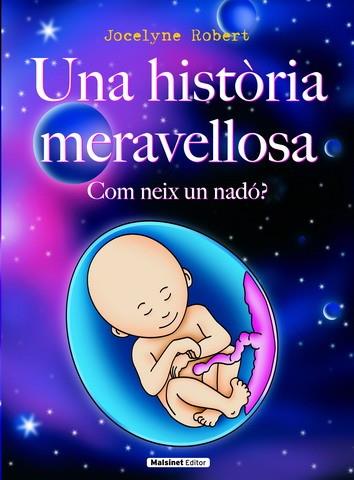 HISTORIA MERAVELLOSA, UNA | 9788496708341 | ROBERT, JOCELYNE | Llibreria L'Illa - Llibreria Online de Mollet - Comprar llibres online