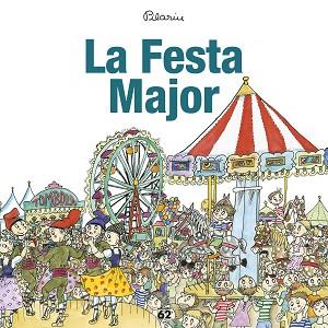 FESTA MAJOR, LA | 9788429775976 | BAYES, PILARÍN 