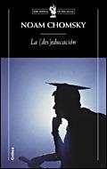 DESEDUCACION, LA | 9788484328841 | CHOMSKY, NOAM | Llibreria L'Illa - Llibreria Online de Mollet - Comprar llibres online
