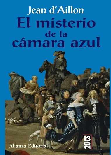 MISTERIO DE LA CAMARA AZUL, EL | 9788420684468 | AILLON, JEAN D'