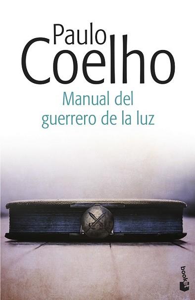 MANUAL DEL GUERRERO DE LA LUZ | 9788408153870 | COELHO, PAULO | Llibreria L'Illa - Llibreria Online de Mollet - Comprar llibres online