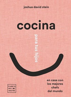 COCINA PARA TUS HIJOS | 9788408248408 | DAVID STEIN, JOSHUA | Llibreria L'Illa - Llibreria Online de Mollet - Comprar llibres online