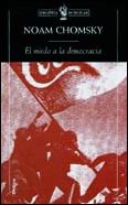 MIEDO A LA DEMOCRACIA, EL | 9788484321859 | CHOMSKY, NOAM | Llibreria L'Illa - Llibreria Online de Mollet - Comprar llibres online