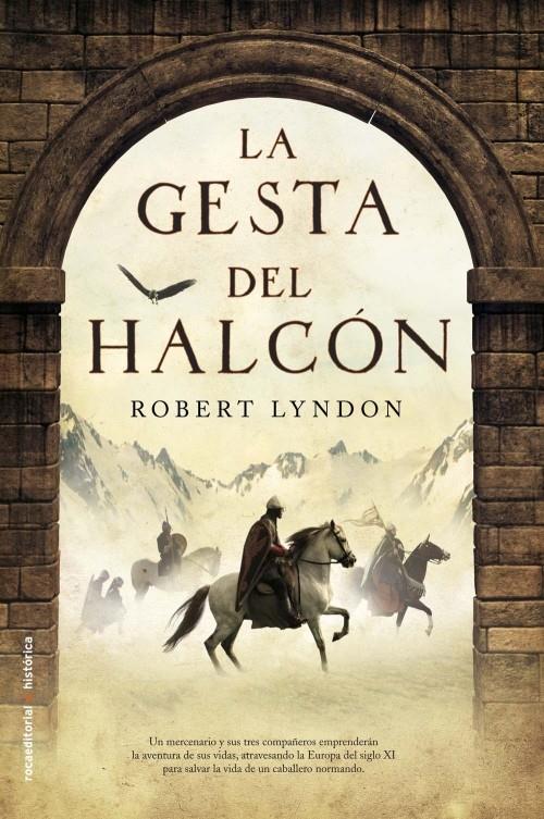 GESTA DEL HALCON, LA | 9788499183633 | LYNDON, ROBERT | Llibreria L'Illa - Llibreria Online de Mollet - Comprar llibres online