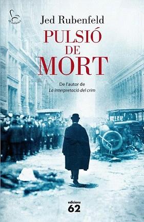 PULSIÓ DE MORT | 9788429769159 | RUBENFELD, JED | Llibreria L'Illa - Llibreria Online de Mollet - Comprar llibres online