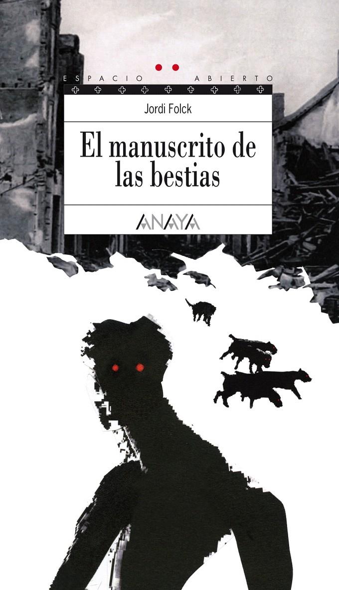 MANUSCRITO DE LAS BESTIAS, EL | 9788466792493 | FOLCH, JORDI | Llibreria L'Illa - Llibreria Online de Mollet - Comprar llibres online