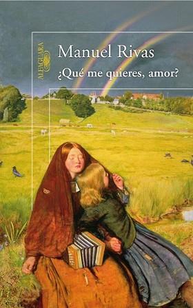 QUE ME QUIERES AMOR? | 9788420423357 | RIVAS, MANUEL | Llibreria L'Illa - Llibreria Online de Mollet - Comprar llibres online